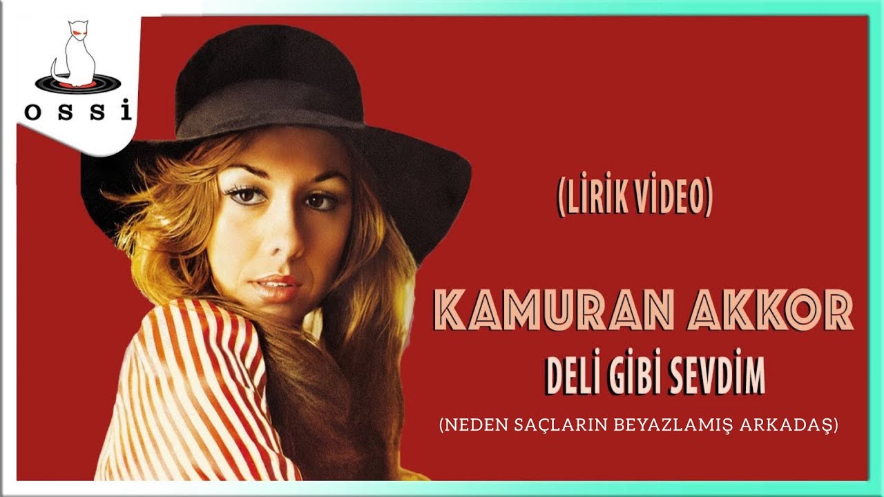 Kamuran Akkor - Deli Gibi Sevdim (Neden Sa&ccedil;ların Beyazlamış Arkadaş)