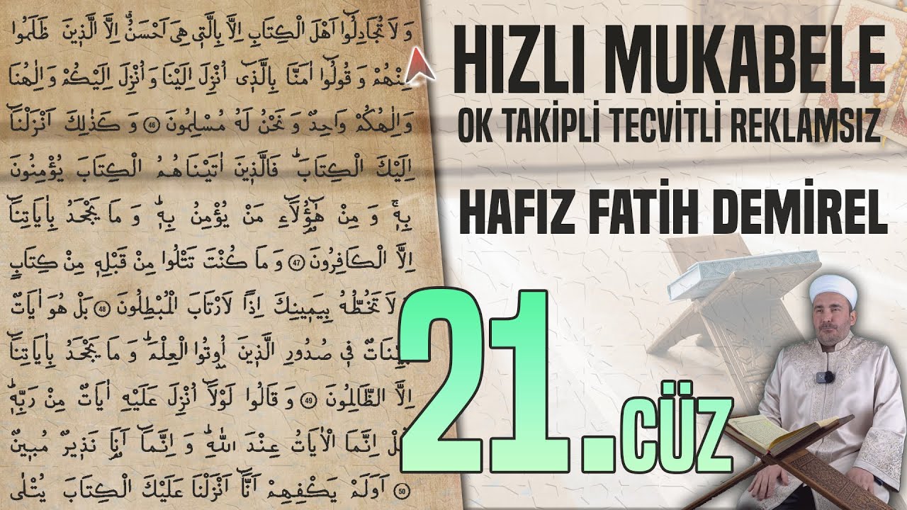 21. C&uuml;z Reklamsız Ok Takipli Hızlı Ve Anlaşılır Mukabele 📖 Hafız Fatih Demirel
