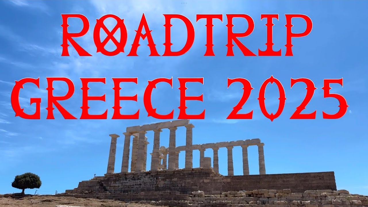 ROADTRIP GREECE 2025