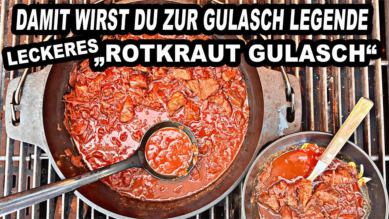Rotkraut Gulasch dein perfektes Gulasch Rezept herbstlich lecker | The BBQ BEAR
