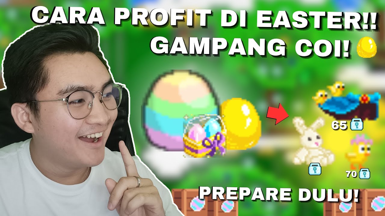 JANGAN TELAT!! INI CARA PROFIT DI EASTER WEEK 2025! Preparation Event | Growtopia 2025