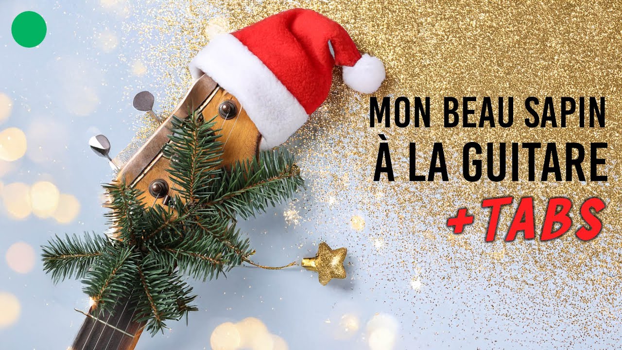 🎄Tuto Guitare Mon Beau Sapin + Partition | Pour Débutants