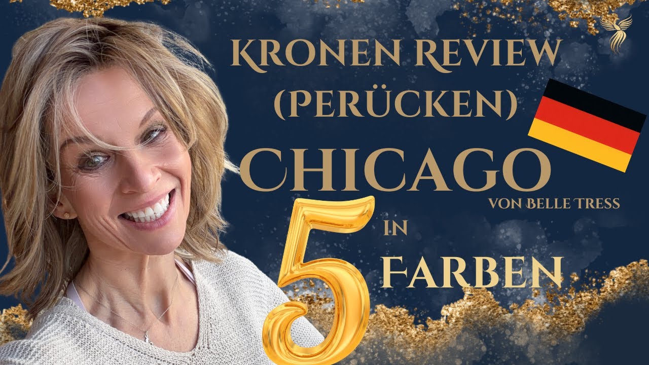 ⚜️ Kronen (Perücken) Review: CHICAGO von Belle Tress in 5 verschiedenen Farben! Farbvergleich! 🇩🇪
