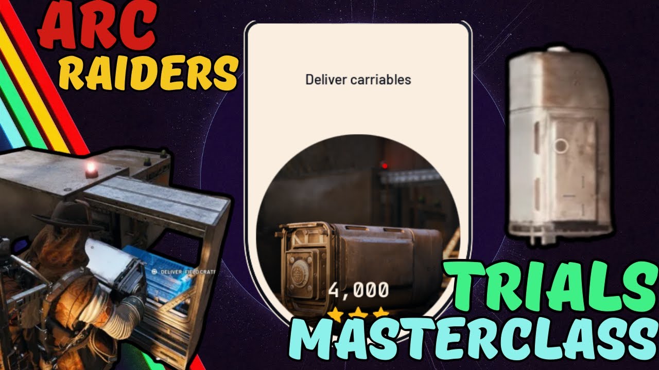 Мастер-класс по Arc Raiders Trials: Доставка переносимых предметов!