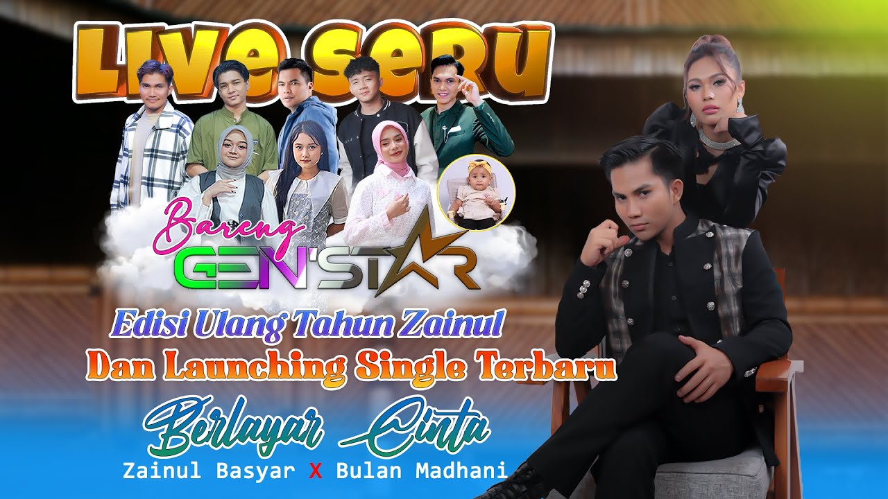 🔴 LIVE SERU SPESIAL ULANG TAHUN ZAINUL BASYAR & LAUNCHING SINGLE 