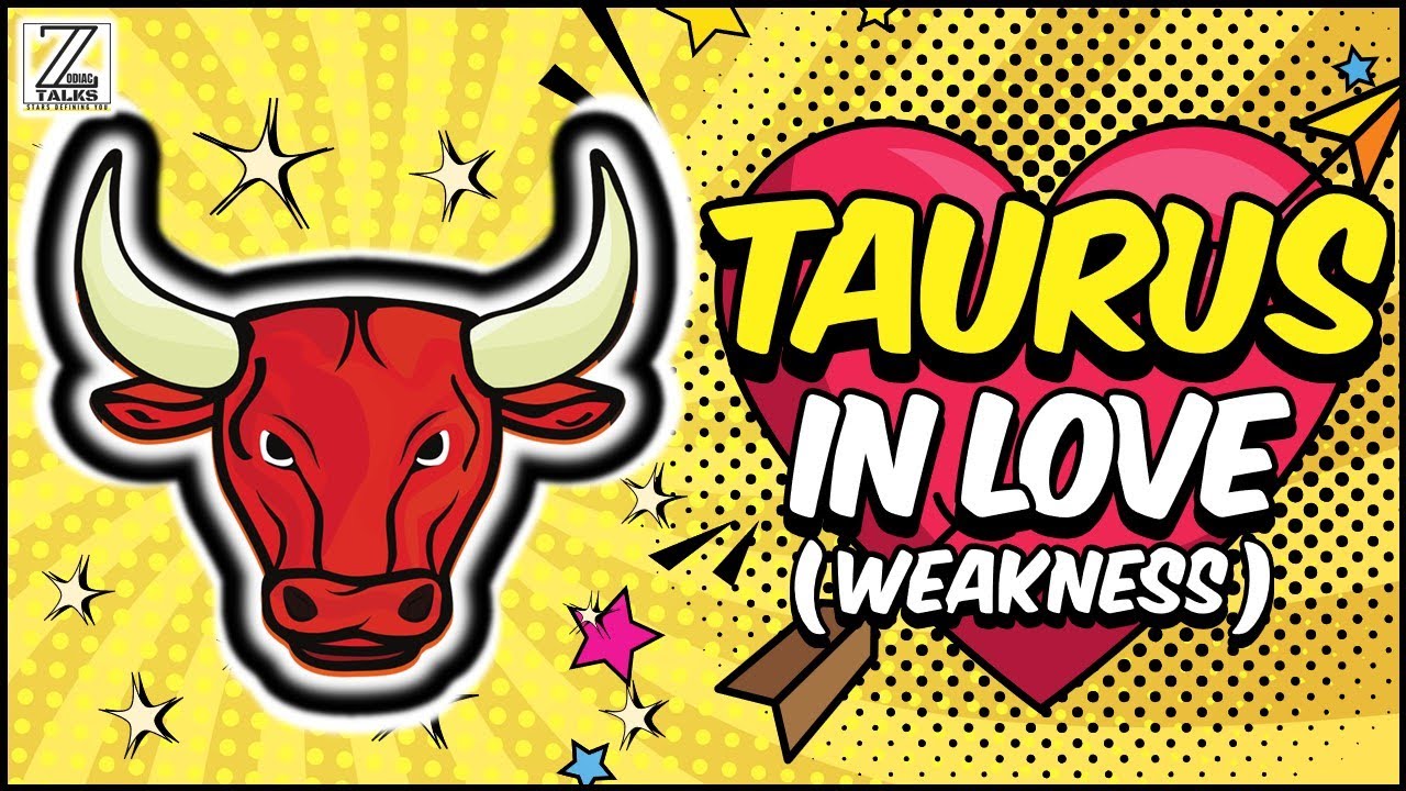 TAURUS in Love and Relationships || Episode 2 - Weaknesses