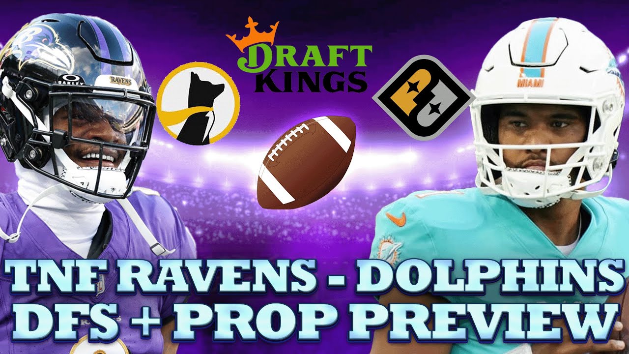 TNF Ravens в Dolphins DFS + Предварительный обзор предложения: стратегия Draftkings GPP, выборы п...