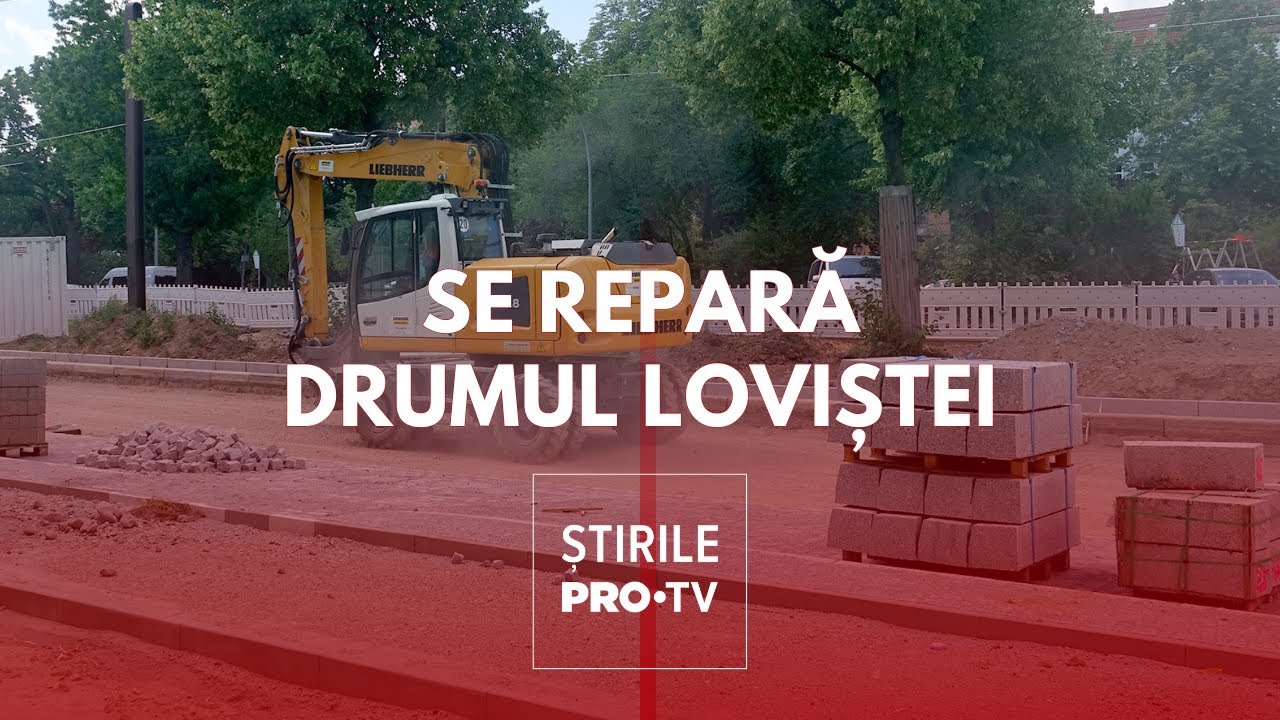 După ani de așteptare, Drumul Loviștei intră &icirc;n modernizare