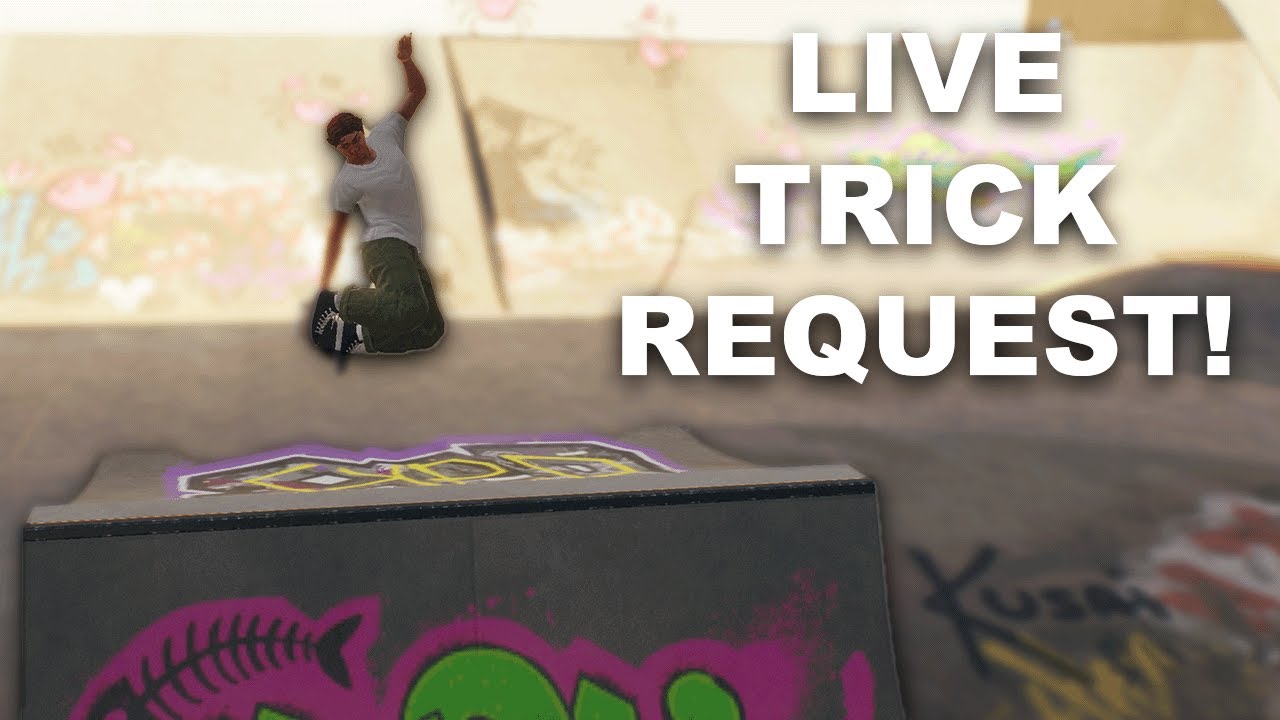 Live Skate Trick Request!