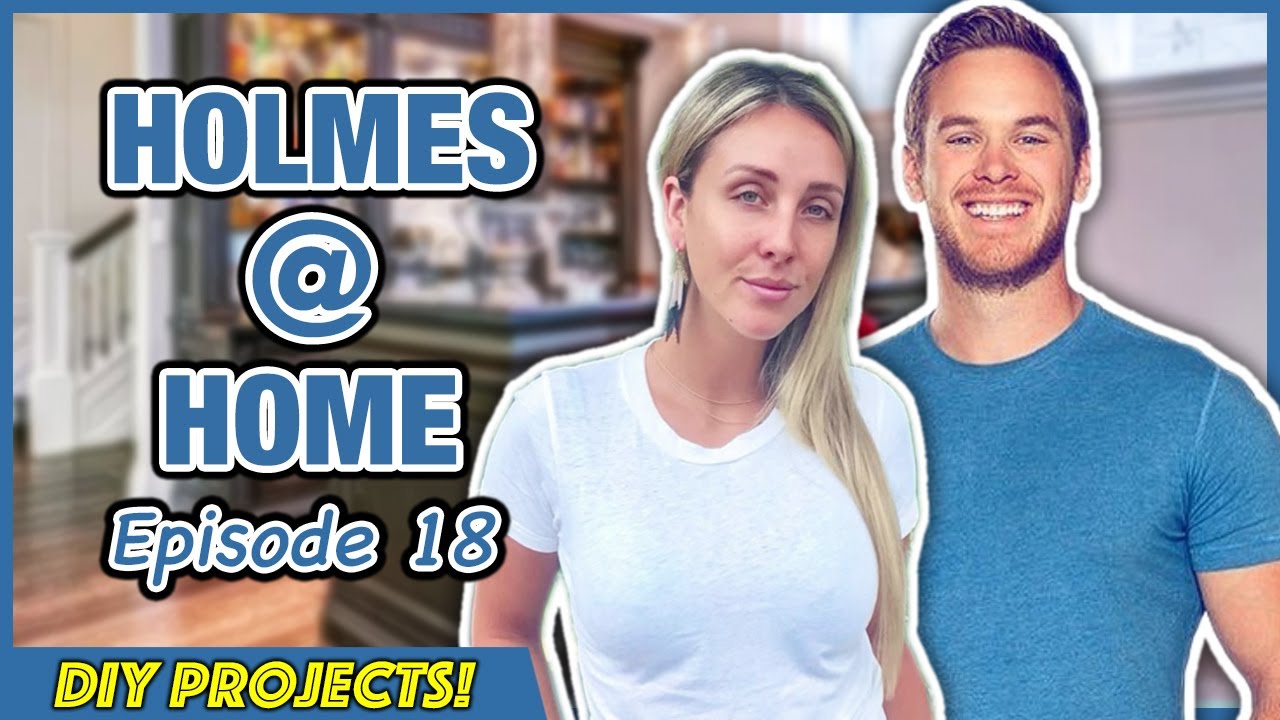 What DIY Projects Are You Working On? with Michael & Lisa Marie Holmes | HOLMES @ HOME