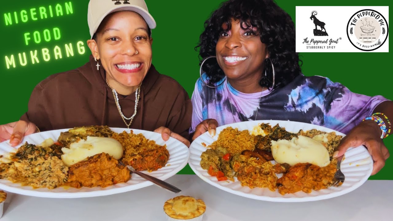 NIGERIAN FOOD MUKBANG W/ @ChocolateGirlEats | THE PEPPERED GOAT