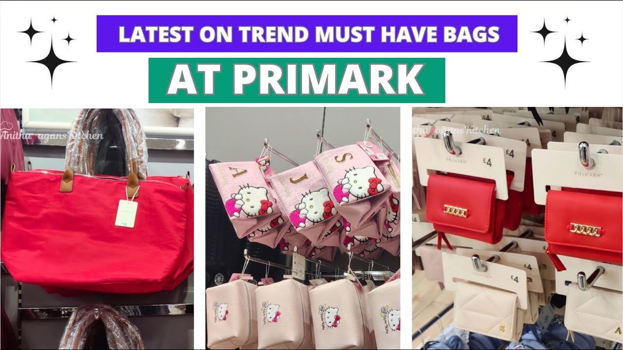 Latest On Trend Must Have Bags at Primark | Primark On Trend Bag Collections Spring 2025