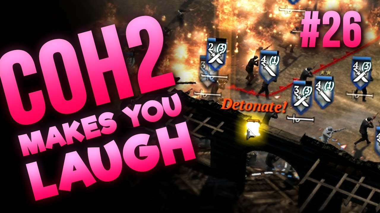 GOODBYE, MEN — When CoH2 Makes You Laugh #26