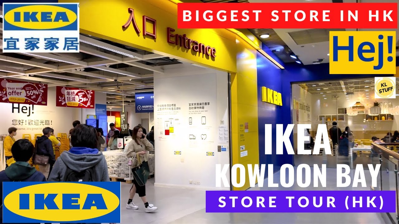 IKEA Kowloon Bay | IKEA’s Biggest Showroom in Hong Kong