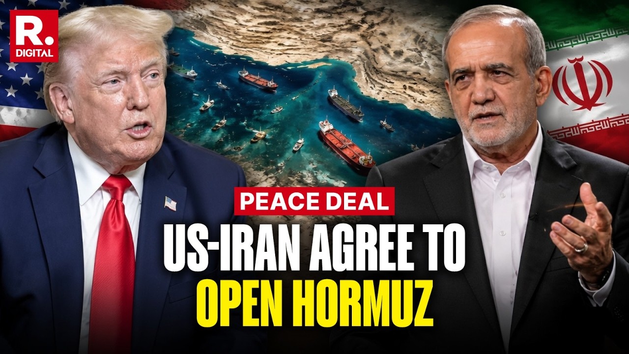 Peace Deal: US-Iran Agree To Open Hormuz Within 30 Days, Immediately To Remove Naval Blockade