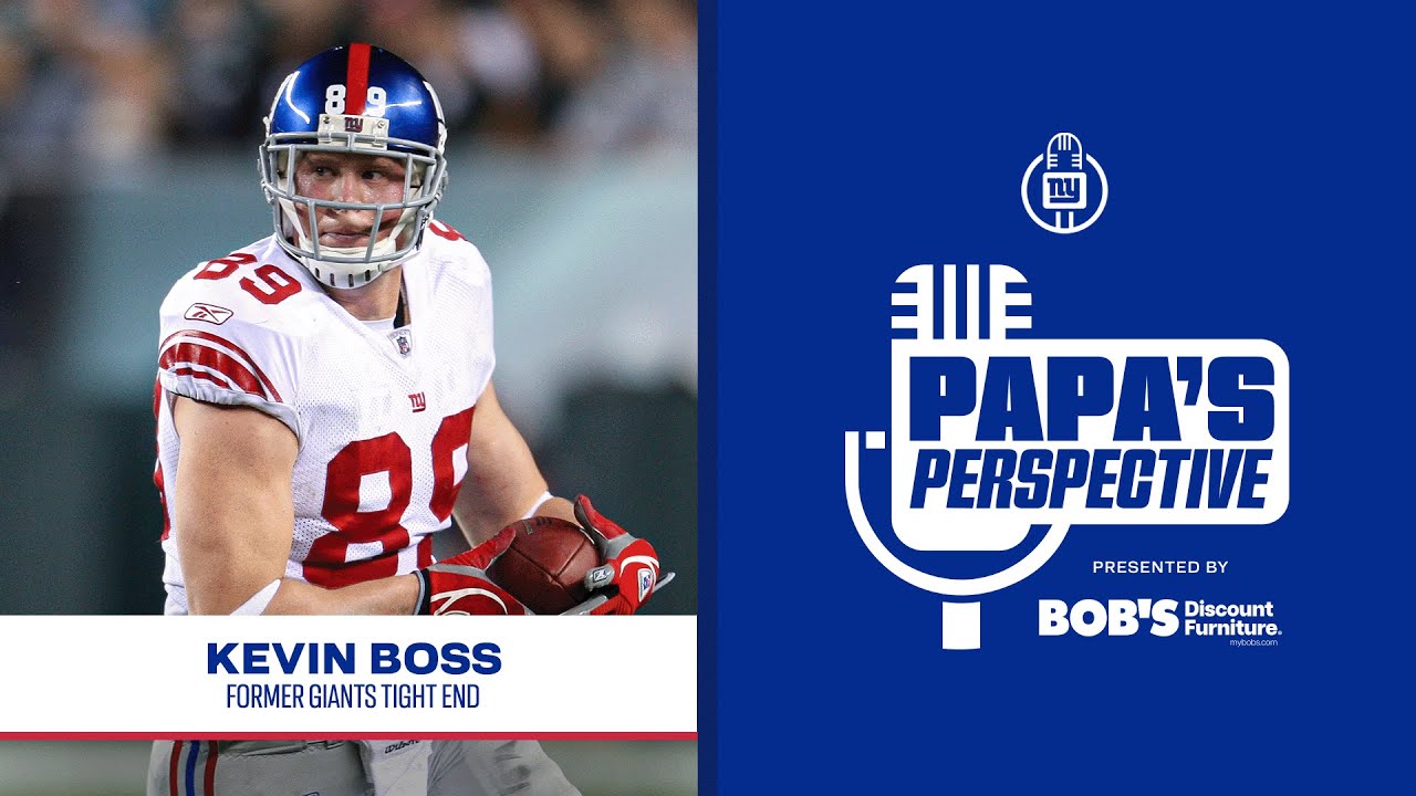 Super Bowl Champion TE Kevin Boss | Papa's Perspective | New York Giants