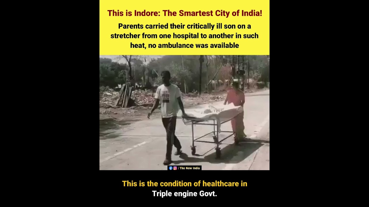 Indore Healthcare Parents Forced to Carry Critically Ill Son on Stretcher Due to Ambulance Shortage