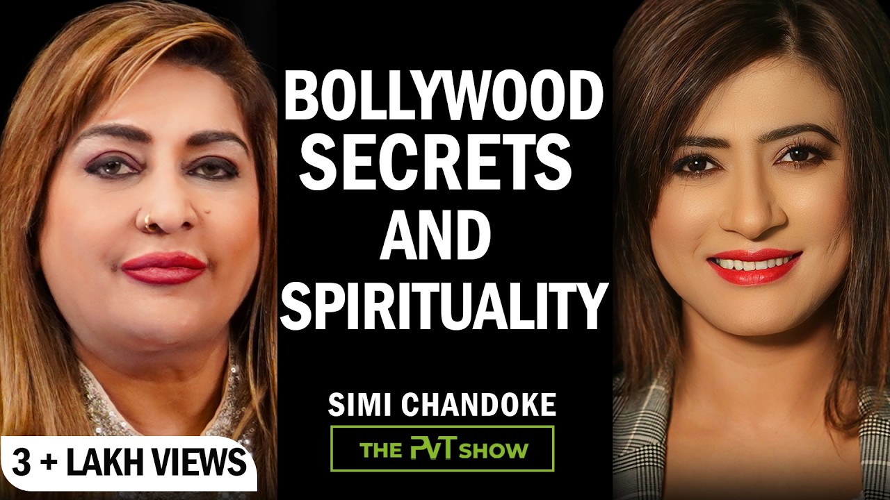 Simi Chandoke on Bollywood Gossip, Marriages, Fame, Stardom & Spirituality | The PVT Show