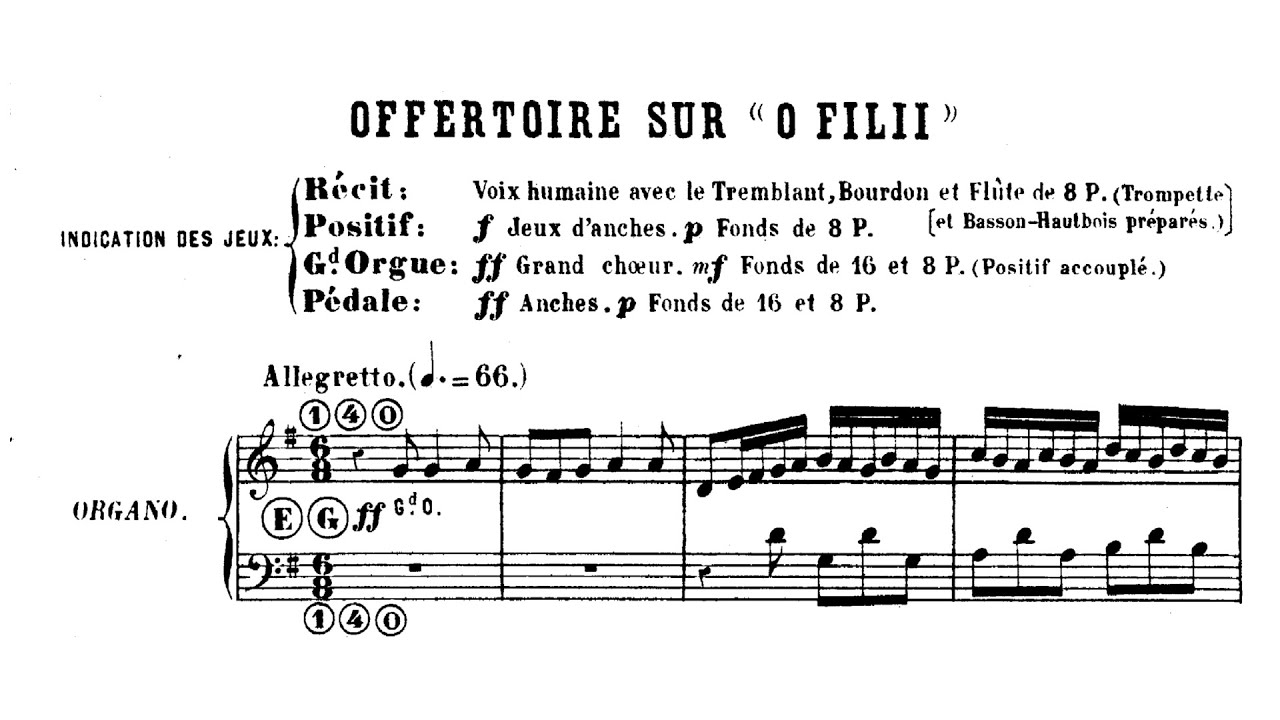 Guilmant - Two pieces from Op. 49, Offertoire sur « O Filii » and Fuga Alla Handel