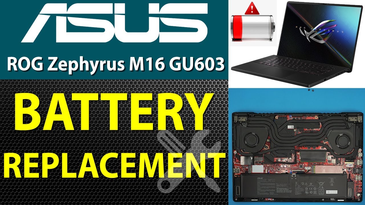 ASUS Rog Zephyrus M16 🚩 Gu603hm 211 Zm16 💻 Battery Replacement