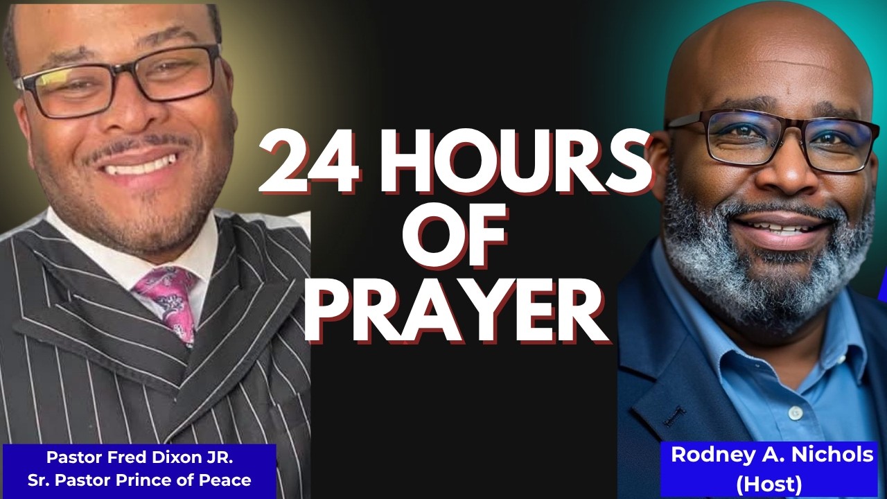 The Power of Prayer  with Special Guest: Rev. Fred Dixon Jr 📱