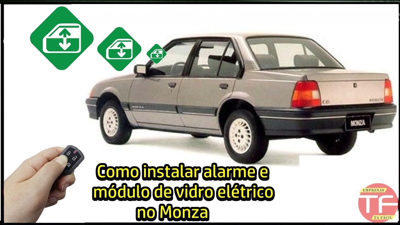 Instalação de alarme  e módulo de vidro elétrico no Monza