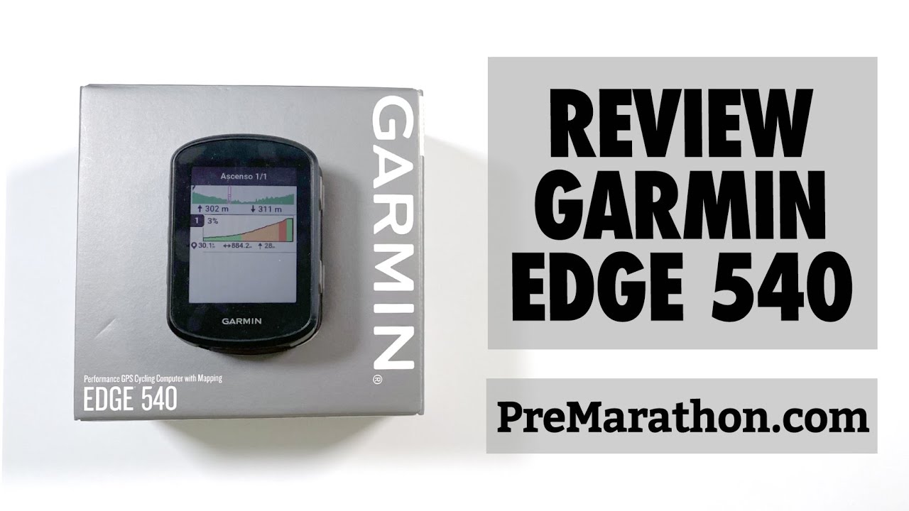 Review Garmin Edge 540 [manejo, pruebas y opinión]