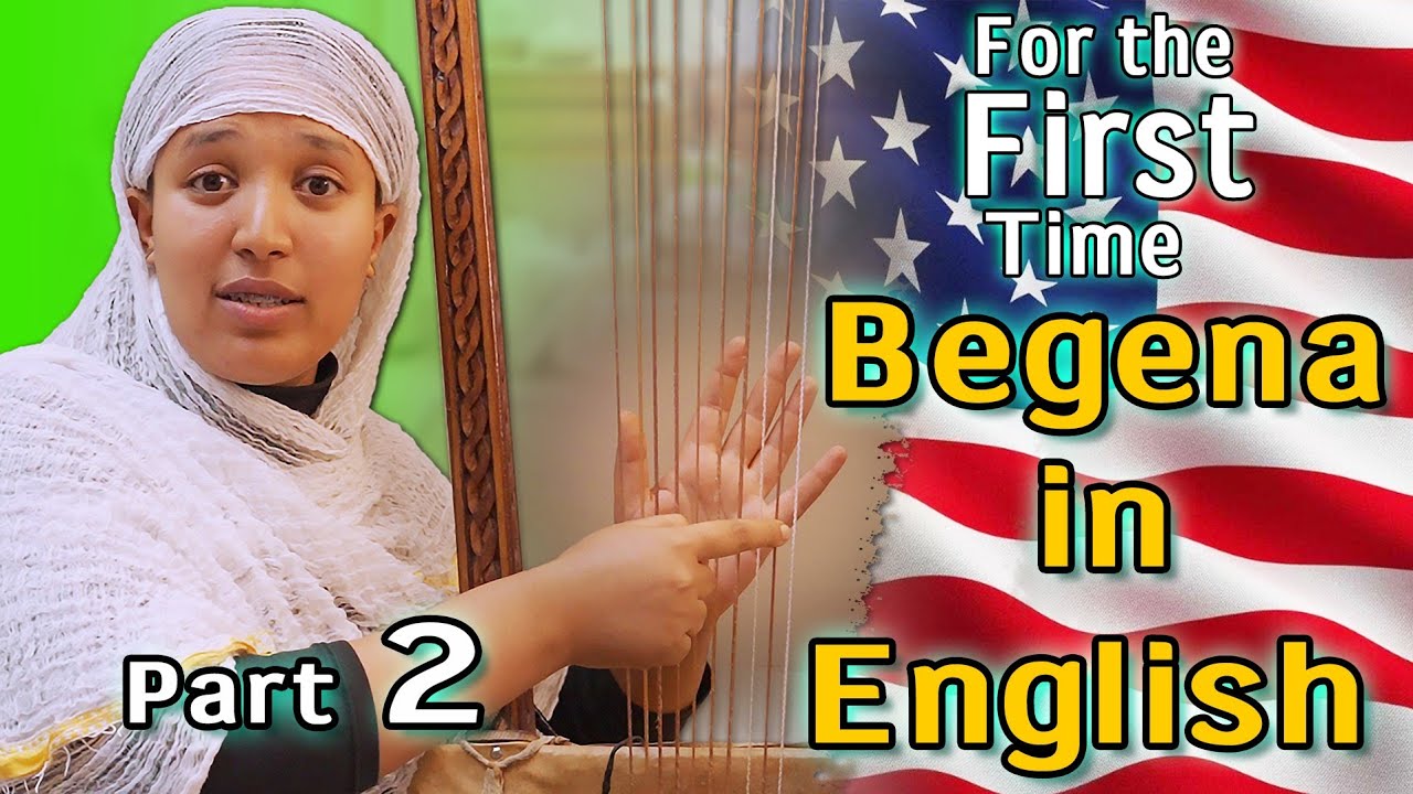 Begena course in English part 2