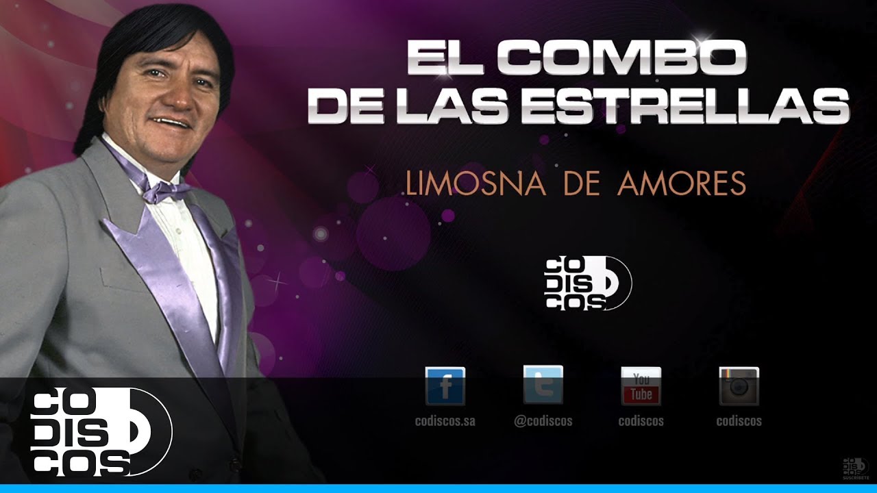 Limosna De Amores, 30 Mejores, El Combo De Las Estrellas - Audio