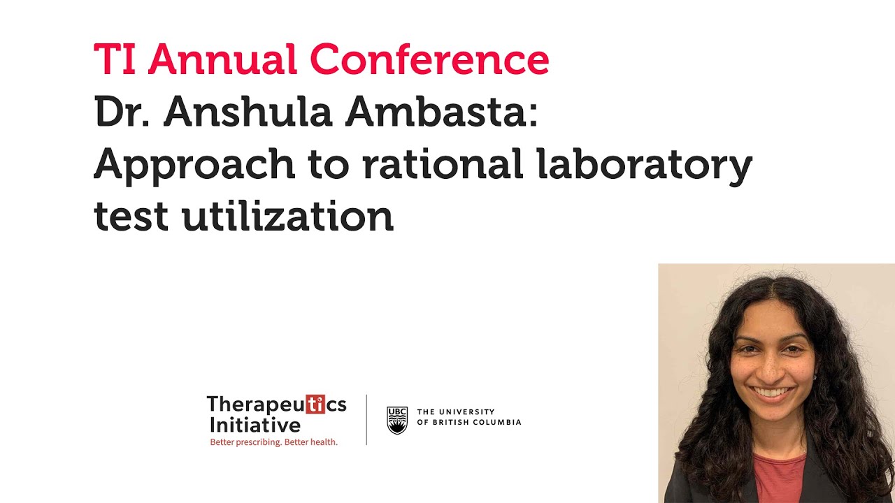 Dr. Anshula Ambasta: Approach to rational laboratory test utilization