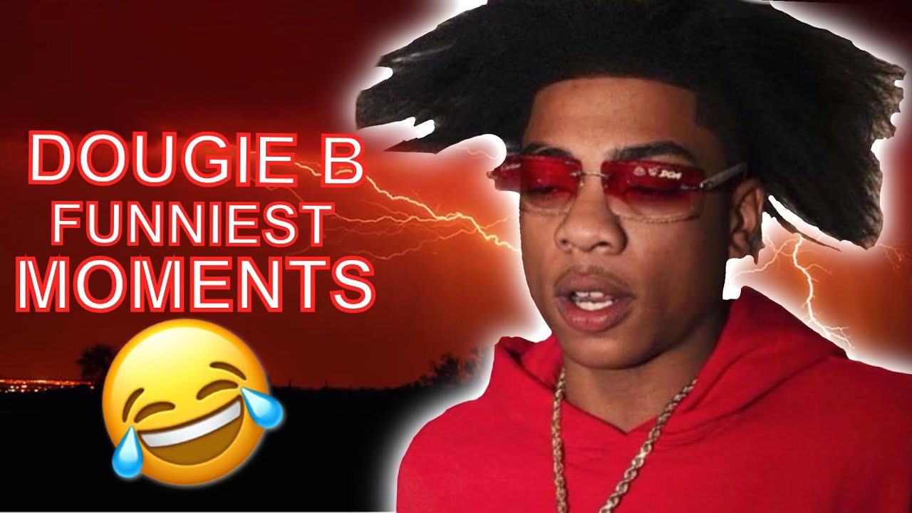 DOUGIE B MOST FUNNY MOMENTS 😱 **FUNNIEST RAPPER ALIVE**