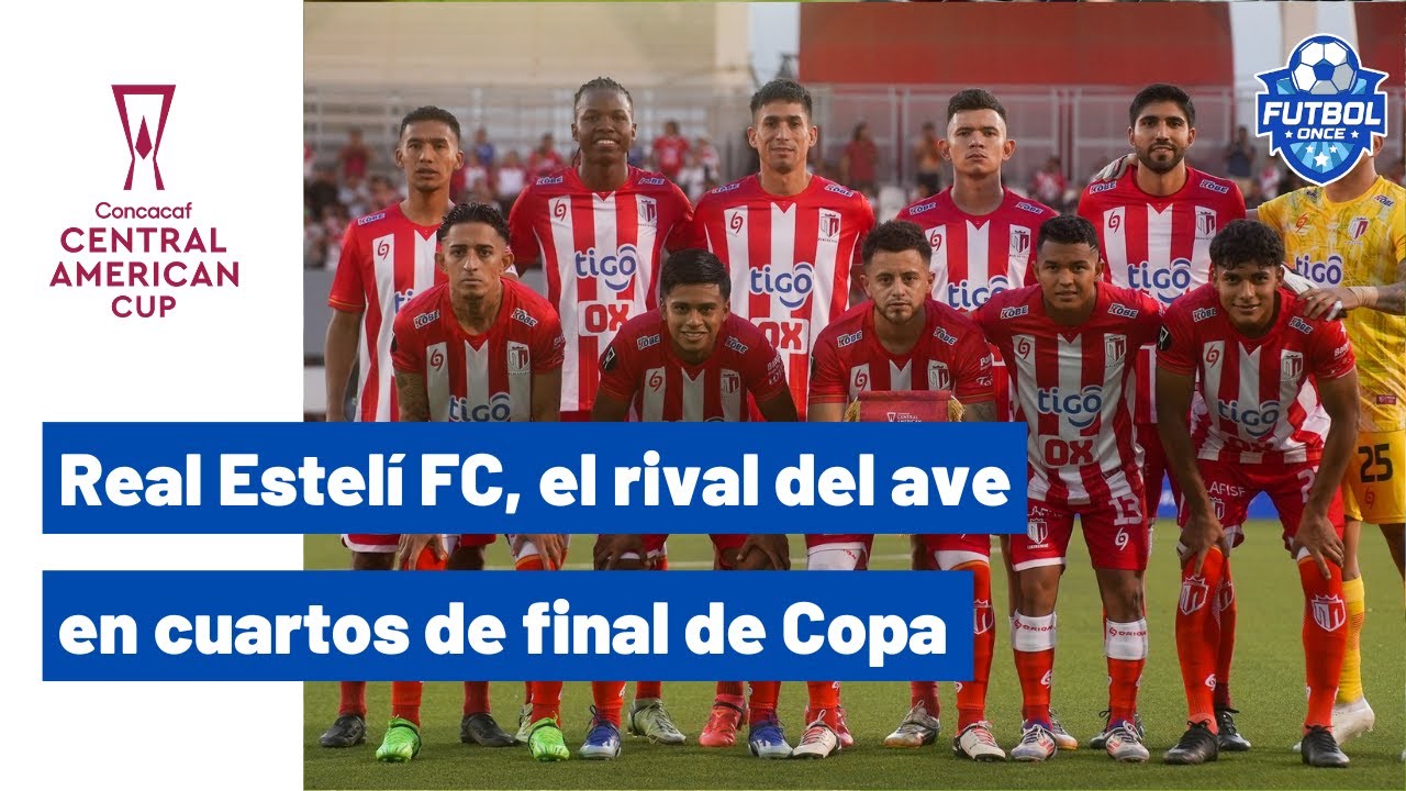 Real Estelí, el rival de Águila en Cuartos de final - Análisis