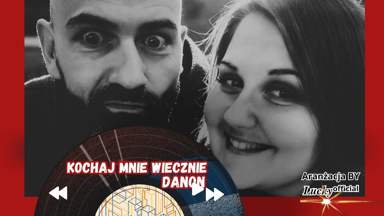 𝑳𝒖𝒄𝒌𝒚ᵒᶠᶠⁱᶜⁱᵃˡ KOCHAJ MNIE WIECZNIE (DaNON) - własna aranżacja