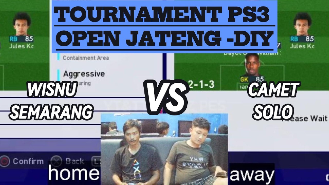 WISNU SEMARANG VS CAMET SOLO | TOURNAMENT PS3 OPEN JATENG-DIY
