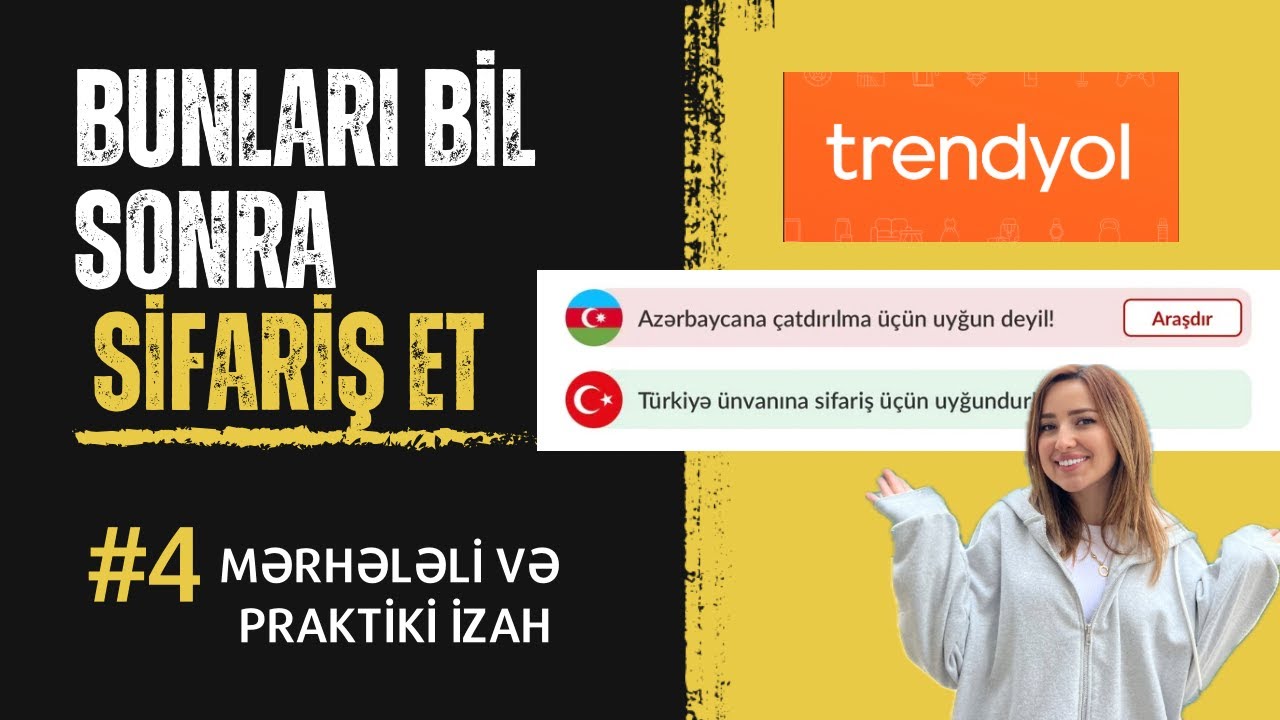 Trendyolda birbaşa çatdırması olmayan məhsulların sifarişi | Bilməli olduğunuz hərşey