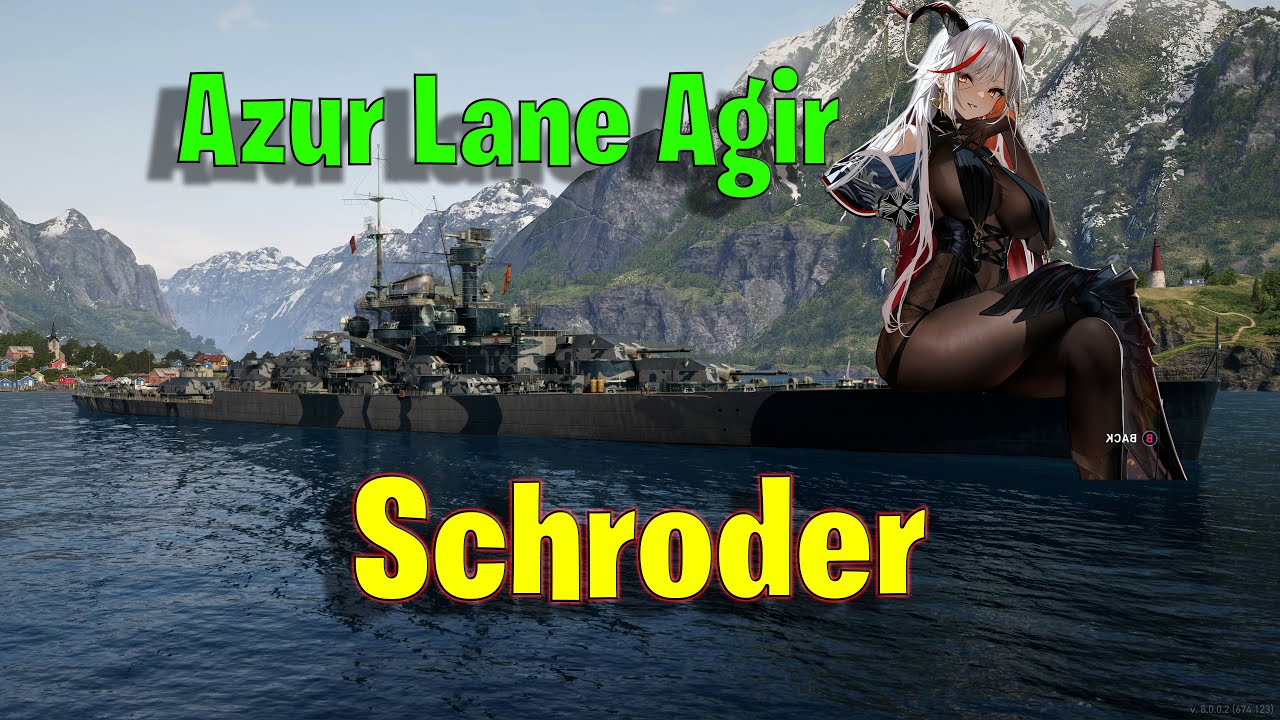 New Azur Lane Agir Commander Makes Schroder Even More Busted in World of Warships Legends!