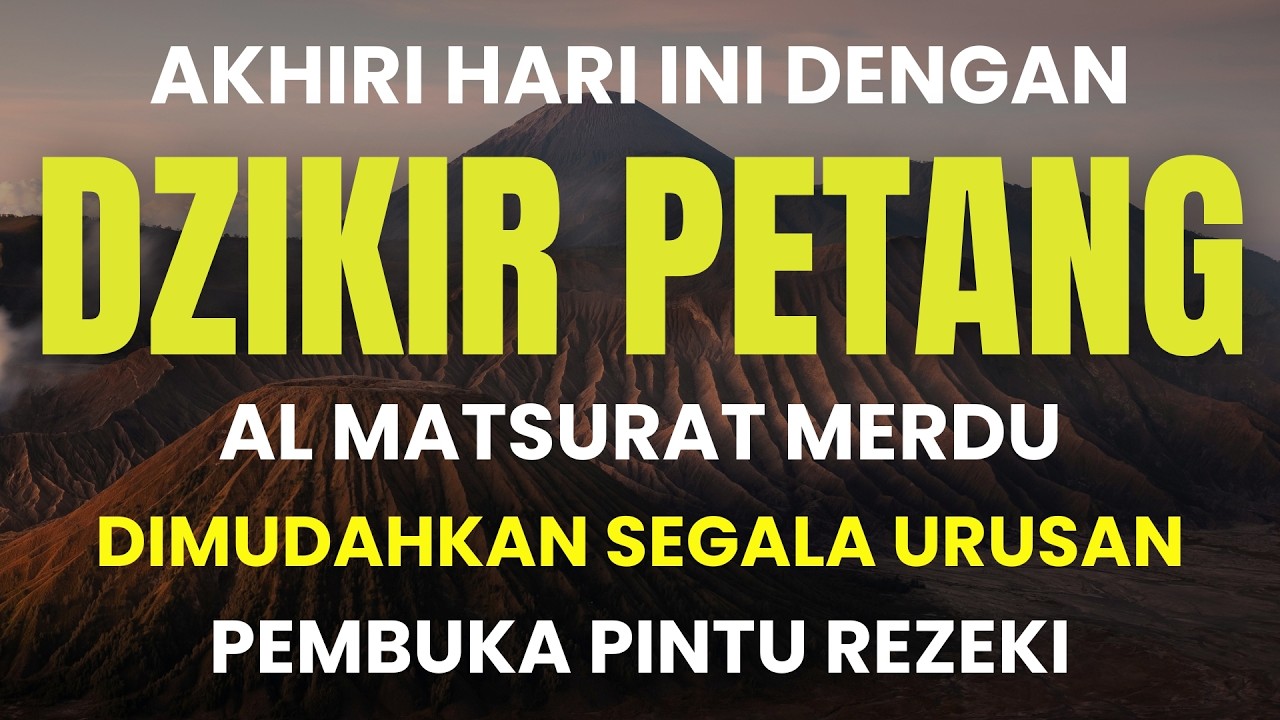 DZIKIR DAN DOA SELASA SORE & PETANG SESUAI SUNNAH RASUL I DZIKIR PEMBUKA PINTU REZEKI