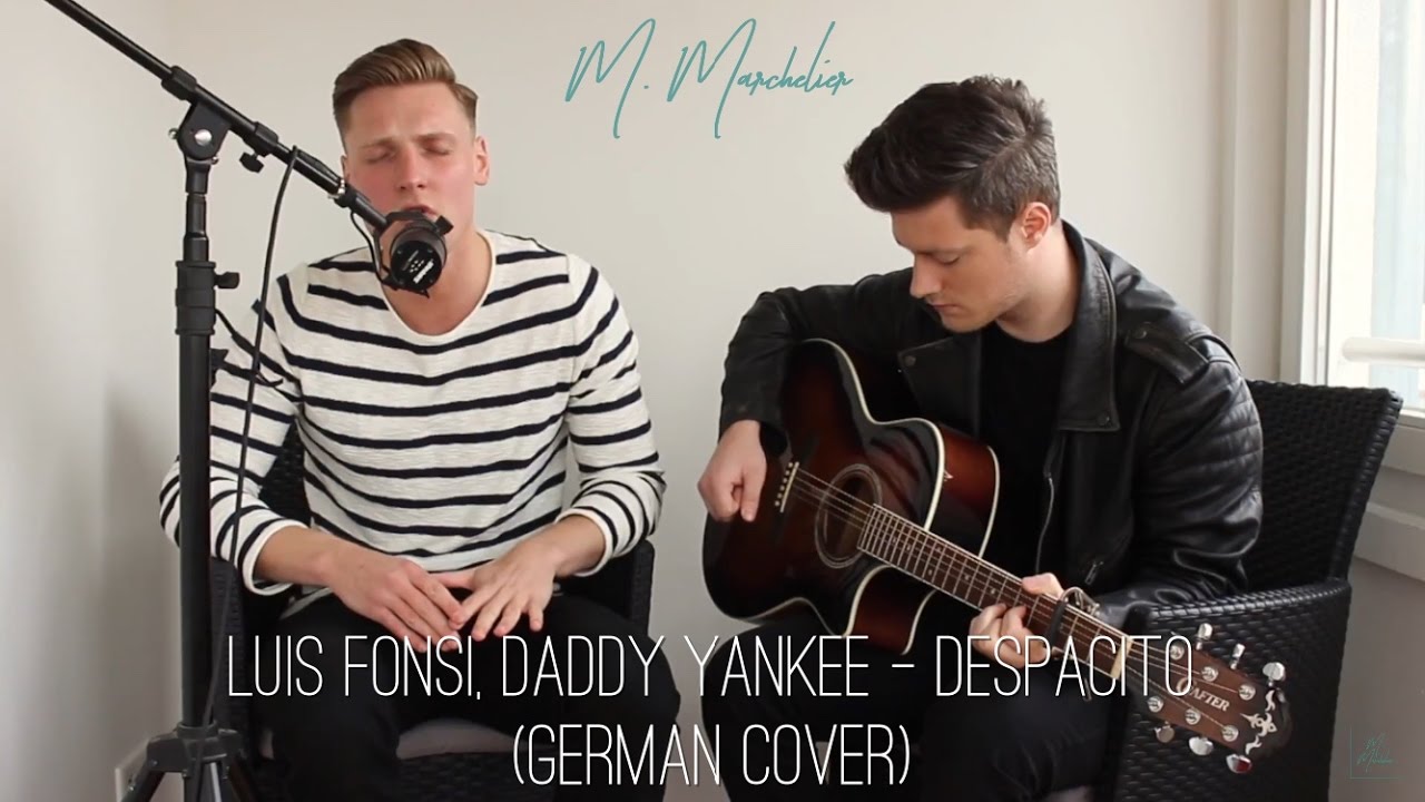 Luis Fonsi ft. Daddy Yankee - Despacito (German Cover)