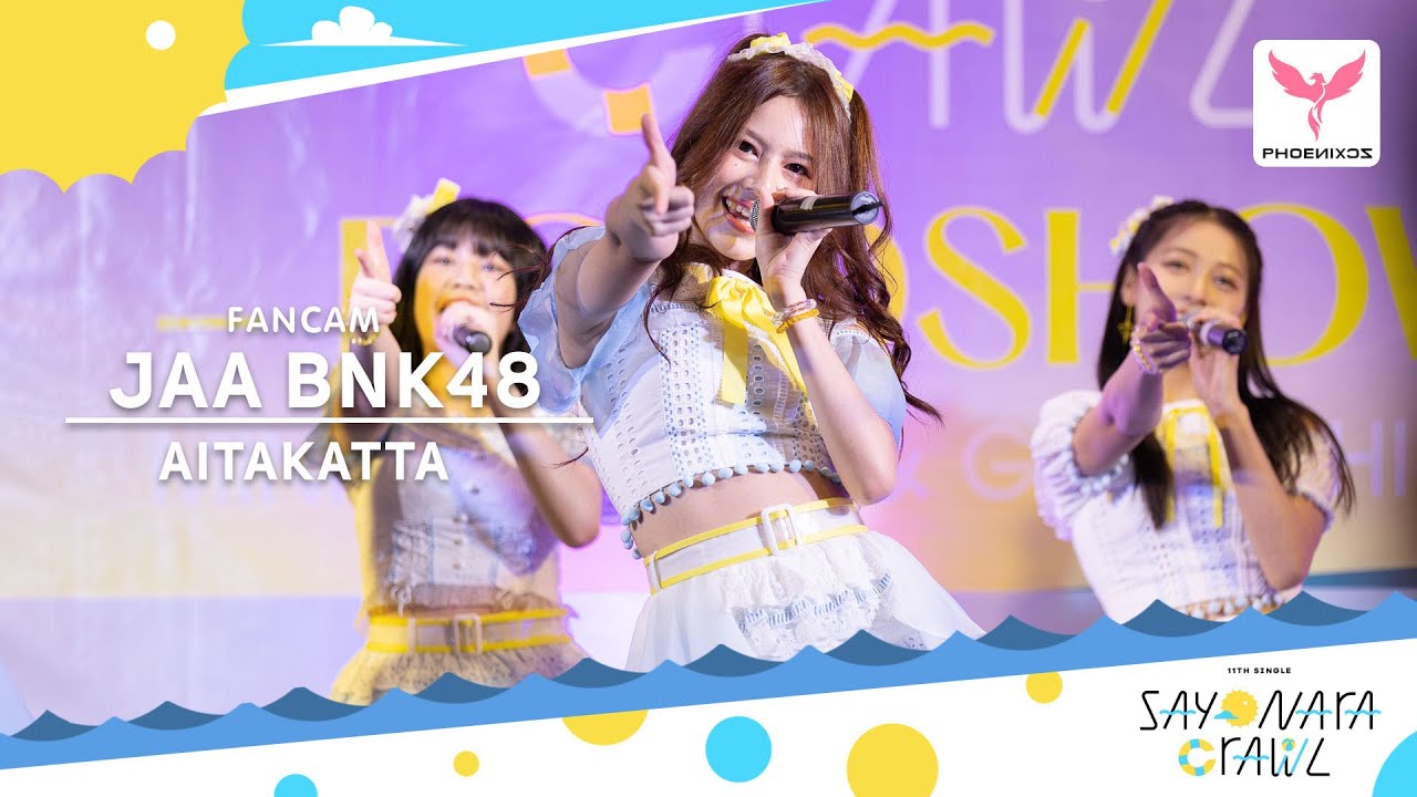 [JaaBNK48] Fancam - Aitakatta -  BNK48  Roadshow Mini Concert The Promenade