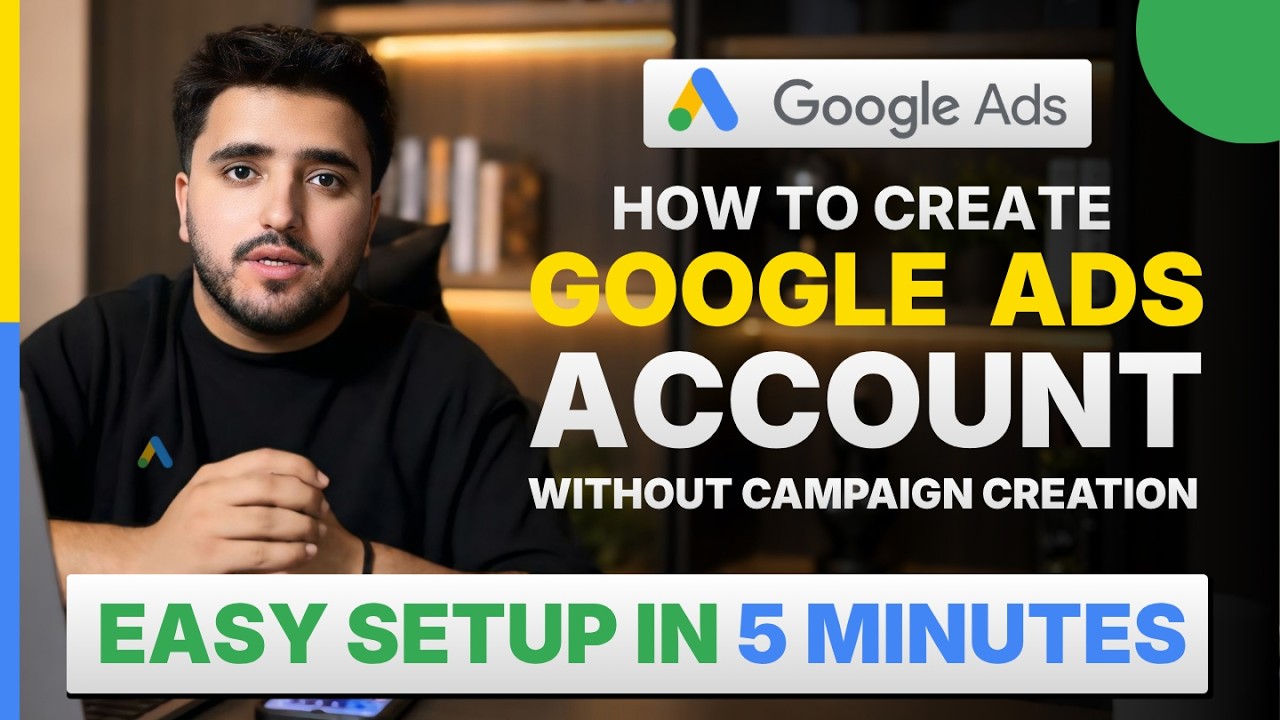 How To Create A Google Ads Account In 2026 | Google Ads Account Kaise Banaye | Google Ads 2026