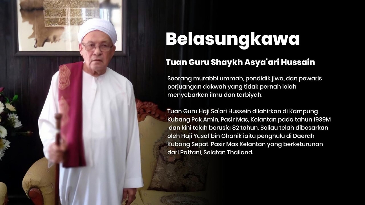 Belasungkawa: Tuan Guru Haji Asya'ari bin Hussein