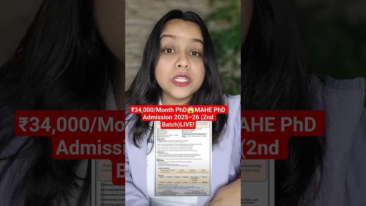 ₹34,000/Month PhD😱MAHE PhD Admission 2025–26 (2nd Batch)LIVE!