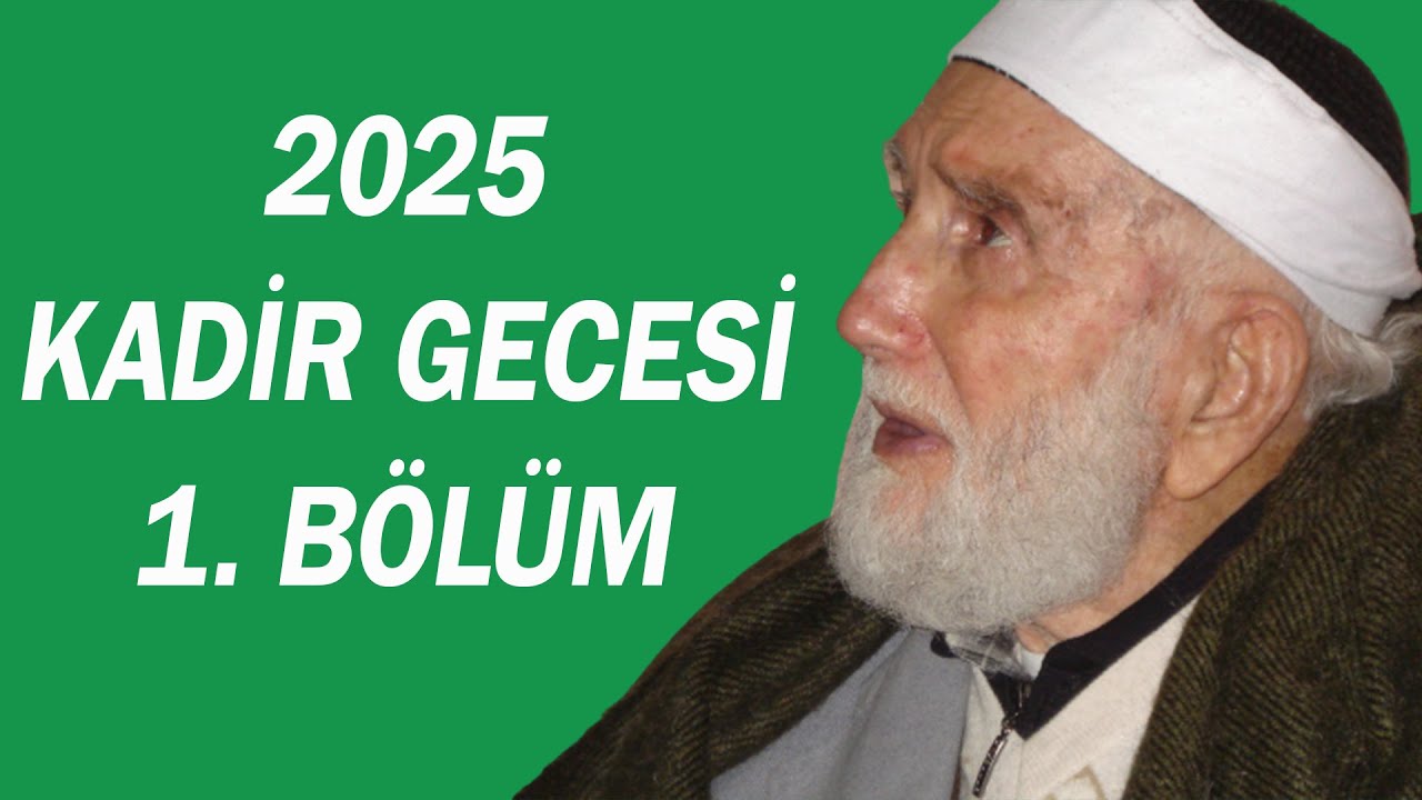 2025 KADİR GECESİ 1.BÖLÜM (İlahi ve Zikir) - HACI MUSTAFA GÜNEŞ