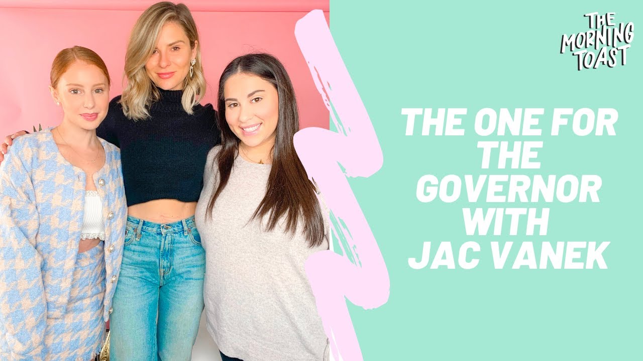 The One For The Governor with Jac Vanek: The Morning Toast, Tuesday, November 5, 2019