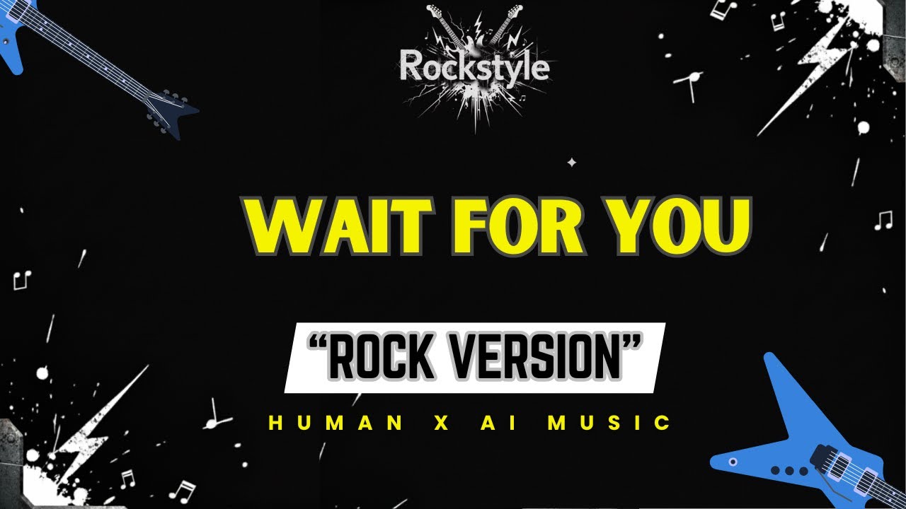 WAIT FOR YOU – Elliott Yamin (Rock Version) | RockStyle Lyric Video