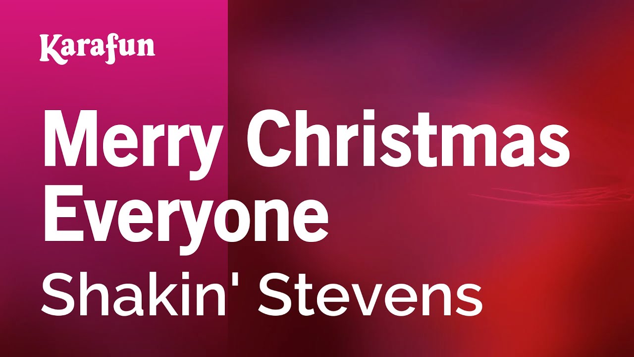 Merry Christmas Everyone - Shakin' Stevens | Karaoke Version | KaraFun