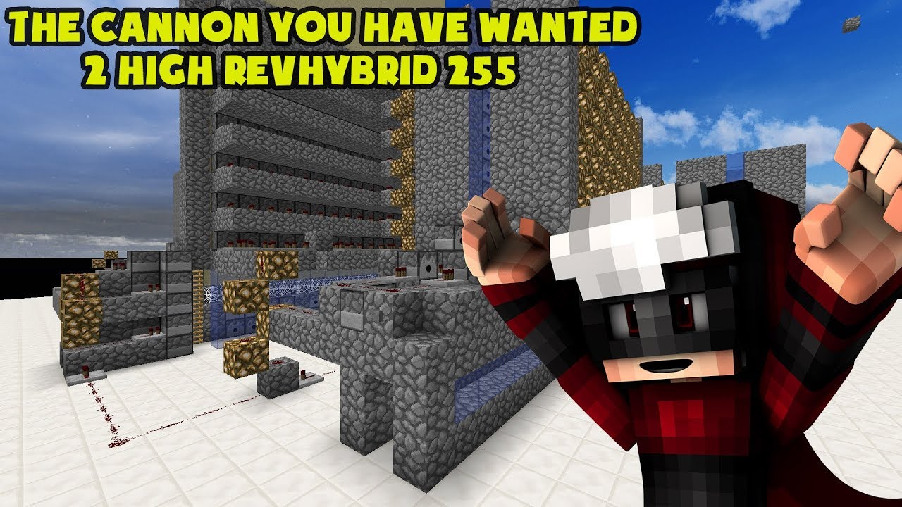 The Cannon you Have asked for - 2 High Rev Hybrid (255) (Release)