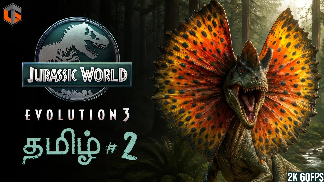 ஜுராசிக் பார்க் JURASSIC WORLD EVOLUTION 3 #2 Live Tamil Gaming