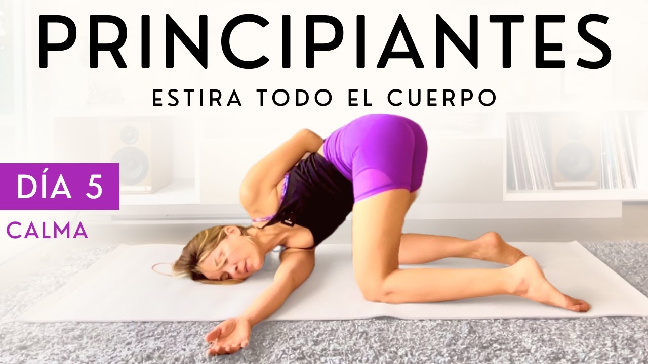 Clase de Yoga para Principiantes 10 Minutos | 5 Posturas de Yoga para Estirar Todo el Cuerpo - Día 5