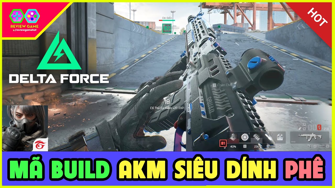 Delta Force Garena - Tặng Mã Build Súng AKM Siêu Phê Bắn Dính Như Keo 502 Quá Phê Cho AE Newbie Luôn